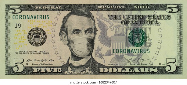 COVID-19 coronavirus in America. Five dollars banknote with Lincoln in a medical mask. The global financial and economic crisis has affected USA. American money, coronavirus concept. Realistic montage