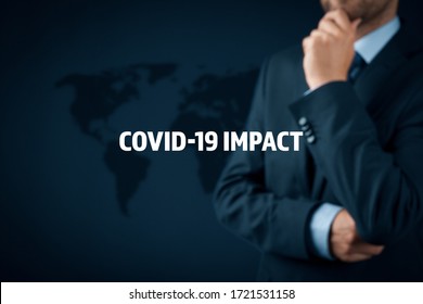 Covid-19 Impact In Post Covid Era To Global Business. Politician, Investor Or Businessman Think About Impact Of Covid-19 Pandemic To Global Economy Concept.