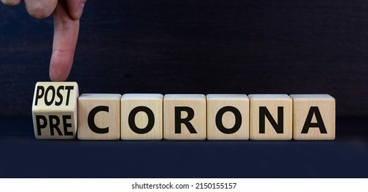 Covid-19 post or pre corona symbol. Turned wooden cubes and changed concept words Pre corona to Post corona. Beautiful grey background. Covid-19 pandemic post or pre corona concept. Copy space. - Shutterstock ID 2150155157