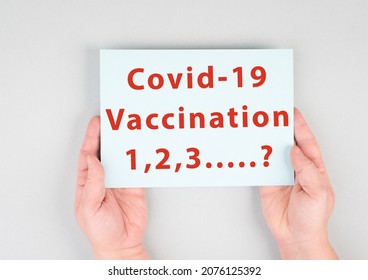 Covid-19 Vaccination, How Many, Vaccine Breakthrough, Holding Message In The Hand, Health Issue