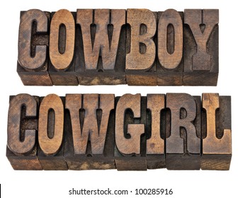 Cowboy And Cowgirl - Isolated Words In Vintage Letterpress Wood Type, French Clarendon Font Popular In Western Movies And Memorabilia