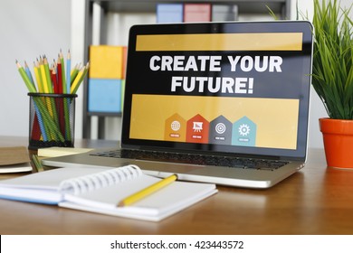 Create Your Future Concept