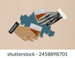 Creative collage image human hands drink alcohol whiskey beverage cheers bar weekend friday celebration drawing background