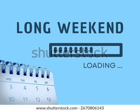 A creative graphic with phrase "Weekend Loading" with a progress bar in the process of filling up, symbolizing the anticipation and approach of the weekend