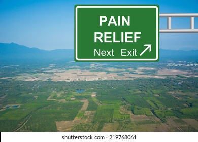 Creative PAIN RELIEF Road Sign Concept. 