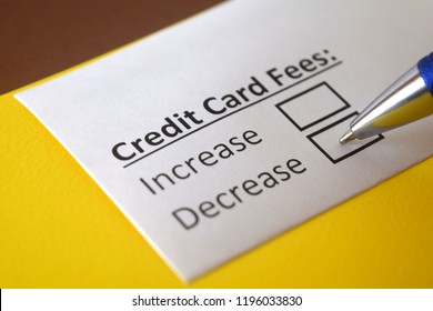 Credit Card Fees: Increase Or Decrease?