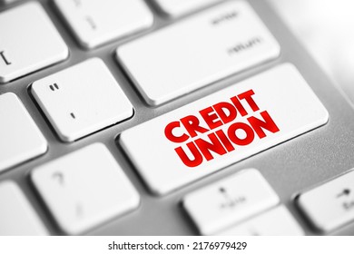 Credit Union - Nonprofit Financial Institution That's Owned By The People Who Use Its Financial Products, Text Button On Keyboard