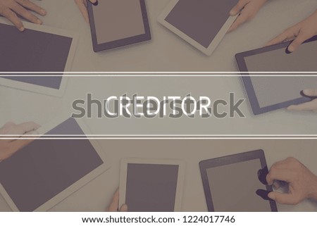 CREDITOR CONCEPT Business Concept.