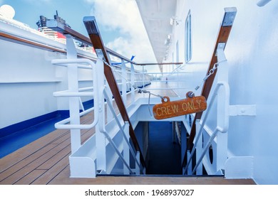 Crew Only Sign On A Cruise Ship Open Deck