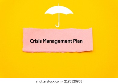 Crisis Management Plan.The Word Is Written On A Slip Of Colored Paper. Insurance Terms, Health Care Words, Life Insurance Terminology. Business Buzzwords.