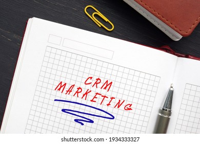  CRM MARKETING Customer Relationship Management Inscription On The Page. The Goal Of CRM Marketing is To Improve And Optimize Customer Relationships
