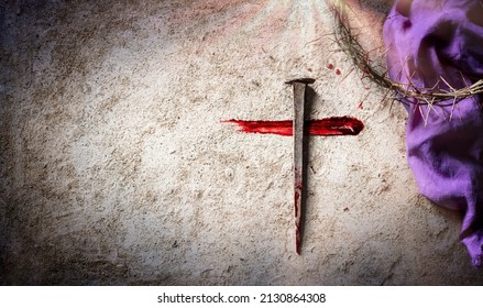 Cross And Passion - Calvary And Crucifixion Of Jesus - Crown Of Thorns And Bloody Spikes With Purple Robe On Ground