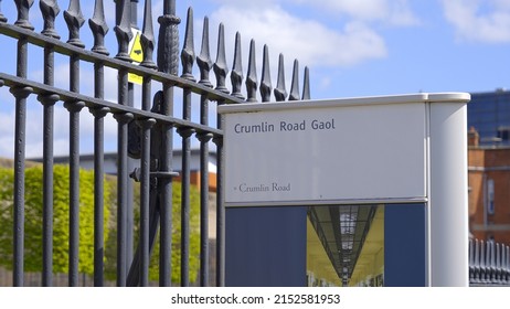 Crumlin Road Goal - the former jail in Belfast - BELFAST, UNITED KINGDOM - APRIL 25, 2022