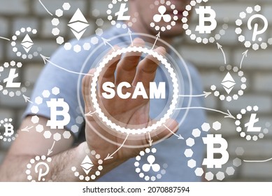 Cryptocurrency Concept Of Scam. Scams In Crypto Currency.