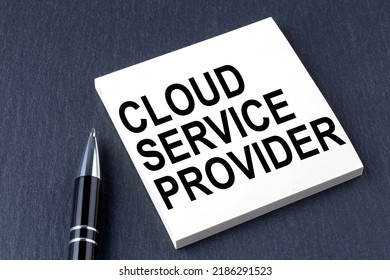 CSP Cloud Service Provider Text On Sticker With Pen On The Black Background