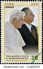 CUBA - CIRCA 2012: A Stamp Printed In Cuba Shows Raul Castro And Pope Benedict XVI, Circa 2012