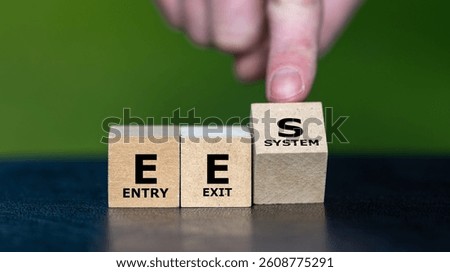 Cubes form the acronym EES (Entry Exit System).