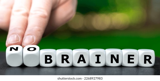 Cubes form the expression 'no brainer'.