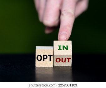Cubes form the expressions 'opt in' and 'opt out'. - Shutterstock ID 2259081103