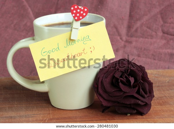 Cup Coffee Message Good Morning Sweetheart Stock Image Download Now