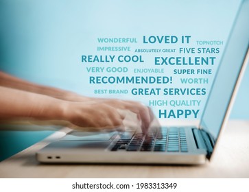 Customer Experiences Concept. Word of Mouth, Power on the Internet. Motion Blurred image of Clent Using Laptop to Giving Positive Review Feedback Rating for Online Satisfaction Surveys