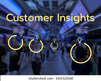 Customer Insights Text On Blue, Blurred Background. Faces Blurred. It Results From Big Data Analytics And Machine Learning Technology.