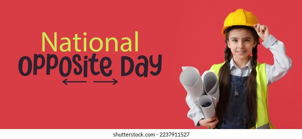 Cute little architect and text NATIONAL OPPOSITE DAY on red background - Powered by Shutterstock