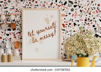 Cute Motivational, Inspiring Sign Displayed In Bright Colorful Kitchen Saying In Cursive 