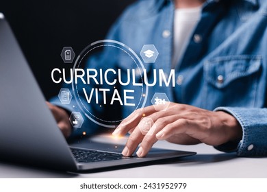 CV, Curriculum vitae concept. Find job, interview web online, Search vacancy, write resume. Businessman use laptop with curriculum vitae icon on virtual screen.