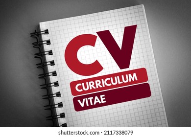 CV - Curriculum Vitae is a short written summary of a person's career, qualifications, and education, acronym text concept on notepad - Shutterstock ID 2117338079