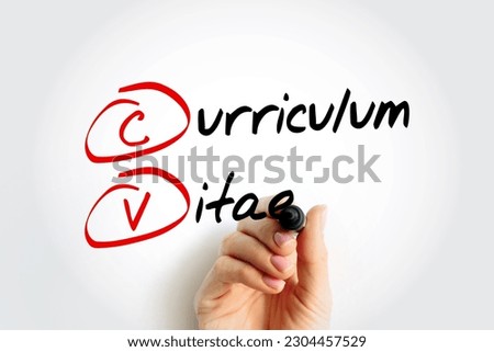 CV - Curriculum Vitae is a short written summary of a person's career, qualifications, and education, acronym text concept with marker