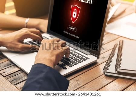 Cyber security software show alert of cyber attack for protection snugly. Danger from virus, phishing and cyber fraud.