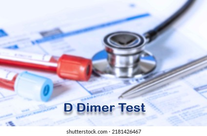 D Dimer Test Testing Medical Concept. Checkup List Medical Tests With Text And Stethoscope