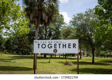 Dade City, Florida / USA - May 23 2020: We Can Do This...Together Sign Downtown Dade City CoronaVirus Covid Stay Safe Sign