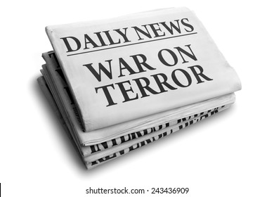 Daily News Newspaper Headline Reading War On Terror Concept For Fight Against Terrorism