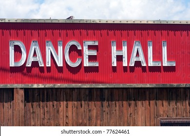Dance Hall Sign on a Bar Saloon