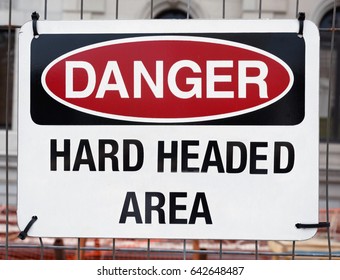 Danger Hard Headed Area Danger Sign Stock Photo Edit Now