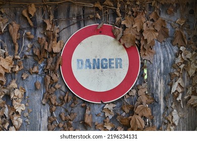 Danger Sign On An Old Door, Don't Cross