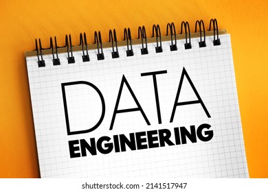 Data engineering - software engineering approach to designing and developing information systems, text concept on notepad