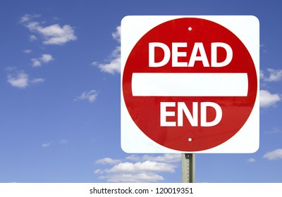 Dead End Sign On Blue Sky With Clouds, Isolated