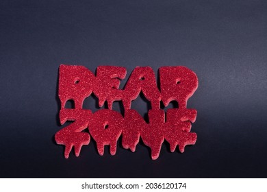 Dead Zone Sign On Black Background