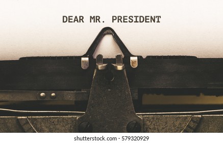 Dear Mr. President, Text On Paper In Vintage Type Writer Machine From 1920s Closeup With Paper