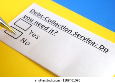 Debt Collection Service : Do You Need It? Yes Or No