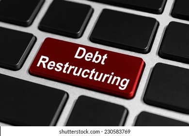 Debt Restructuring Red Button On Keyboard, Business Concept