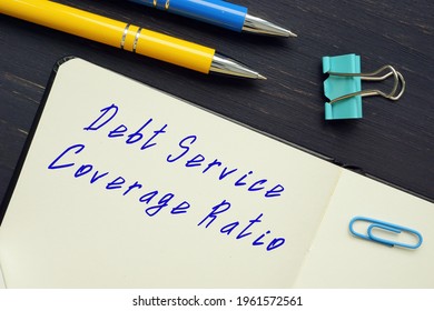  Debt Service Coverage Ratio Sign On The Sheet.
