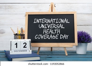 December, 12th - International Universal Health Coverage Day. Calendar Event Concept.