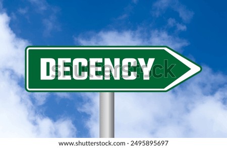 Decency road sign on cloudy sky background