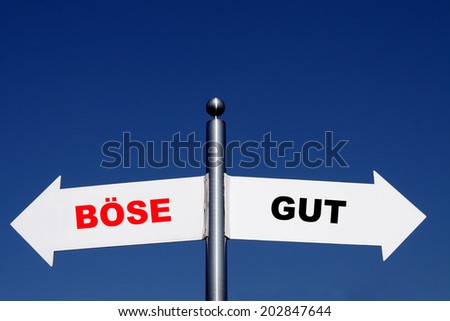 decision bad or good - german sign