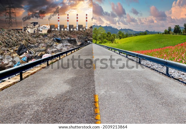Decision\
change of life concept. on the road in to beautiful nature and \
between Huge garbage pile landfill and emissions factory with power\
plant climate worsened with good\
atmosphere