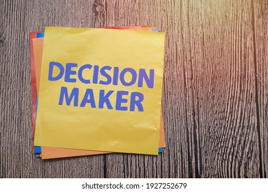 Decision Maker, Text Words Typography Written On Paper Against Wooden Background, Life And Business Motivational Inspirational Concept